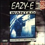 Eazy-E - 5150 Home 4 Tha Sick [EP]