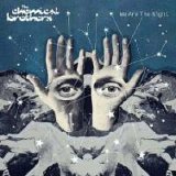 The Chemical Brothers - We Are the Night [Japan Editio