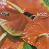 Naomi - Everyone Loves You