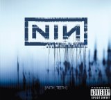 Nine Inch Nails - [WITH_TEETH]