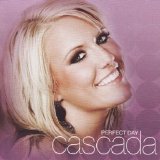 Cascada - Perfect Day