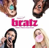Various artists - Bratz Motion Picture Soundtrack