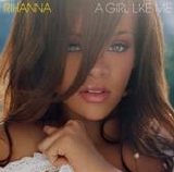 Rihanna - A Girl Like Me