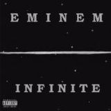Eminem - Infinite
