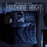 Hawthorne Heights - If Only You Were Lonely (Advance)