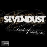 Sevendust - Best Of (Chapter One 1997-2004) [EXPLICIT LYRICS]