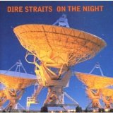 Dire Straits - On The Night