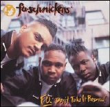 Fu-Schnickens - F.U. Don't Take It Personal