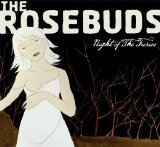 Rosebuds, The - Night of the Furies [2007]