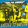 Boris the Sprinkler - Saucer to Saturn [1995]