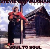 Stevie Ray Vaughan - Soul To Soul [1985]