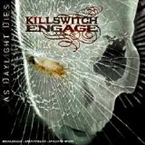 Killswitch Engage - As Daylight Dies [2006]