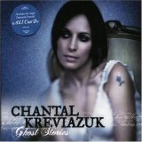 Kreviazuk, Chantal - Ghost Stories
