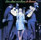 Peter Paul & Mary - In Concert