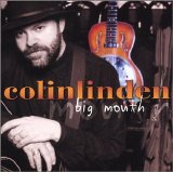 Linden, Colin - Big Mouth