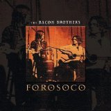 Bacon Brothers - Forosoco