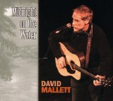 Mallett, David - Midnight on the Water