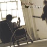 Rohan, Joe - These Days