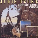 Tzuke, Judie - Welcome To The Cruise