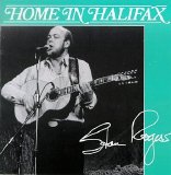 Rogers, Stan - Home In Halifax