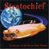 Stratochief - In Search Of The Seven Foot Woman