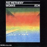 Metheny, Pat - Works I