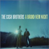 Cash Brothers - A Brand New Night