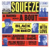 Squeeze - A Round And A Bout