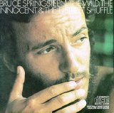Springsteen, Bruce - The Wild, the Innocent & the E Street Shuffle