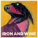 Iron & Wine - The Shepherd's Dog [2007]