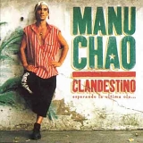 Manu Chao - Clandestino