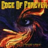 Edge Of Forever - Feeding The Fire