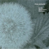 Oren Ambarchi/Fennesz/Pimmon/Rehberg/Keith Rowe - In the Pendulum's Embrace