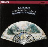 Maurice Gendron - J.S.Bach: Cello Suites Nos. 2, 3, & 5