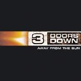 3 Doors Down - Away From The Sun