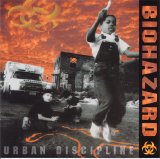 Biohazard - Urban Discipline