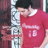 Seth Kallen - It Occured to Me
