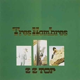 ZZ Top - Tres Hombres (Remastered 2006)