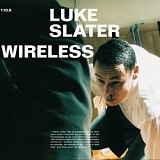 Luke Slater - Wireless