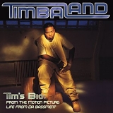 Timbaland - Tim's Bio: From The Motion Picture: Life From Da Bassment