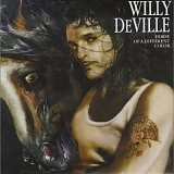Willy DeVille - Horse Of A Different Color