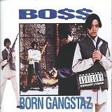 Boss - Born Gangstaz