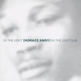 Horace Andy - In The Light/In The Light Dub