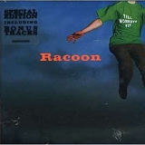 Racoon - Till Monkeys Fly