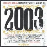 Various artists - UNCUT - The Best Of 2003