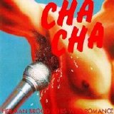 Herman Brood & His Wild Romance - Cha Cha