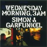 Simon & Garfunkel - Wednesday Morning, 3 A.M.