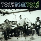 Tony Toni Toné - House Of Music