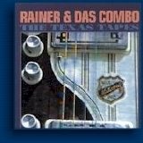 Rainer & Das Combo - The Texas Tapes
