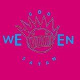 Ween - God Ween Satan: The Oneness
